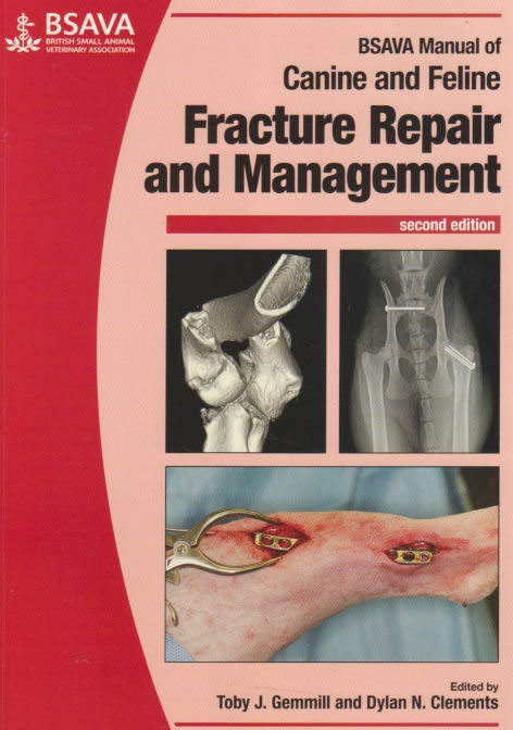 BSAVA Manual of canine and feline fracture repair and management