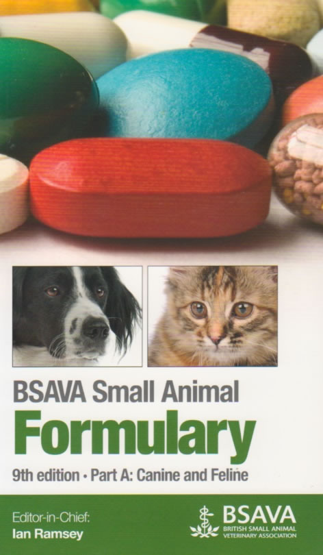 BSAVA Small animal formulary - part A: canine and feline